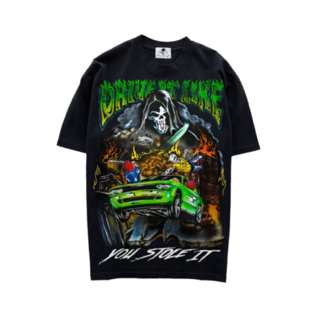 WL Drive Like You Stole It Tee